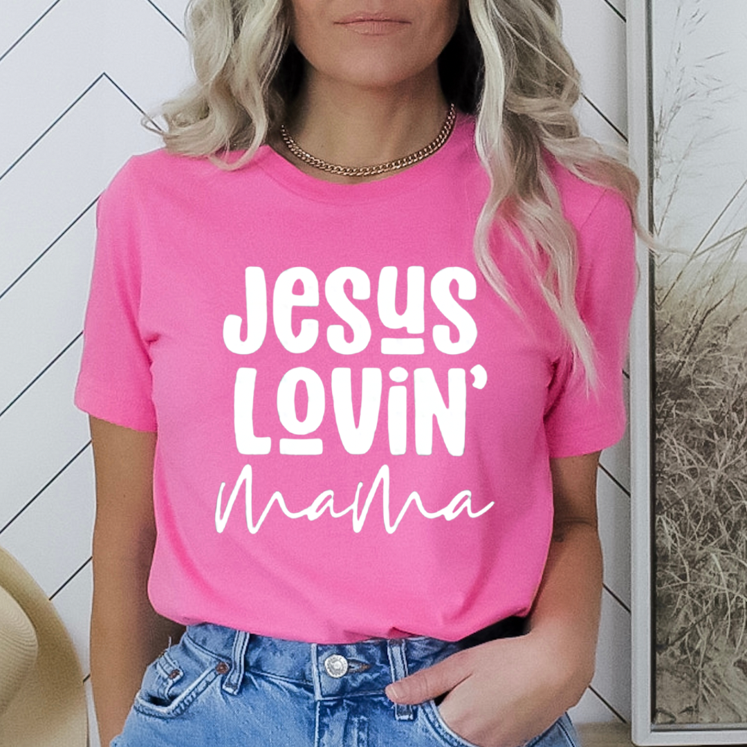 Jesus Lovin Mama